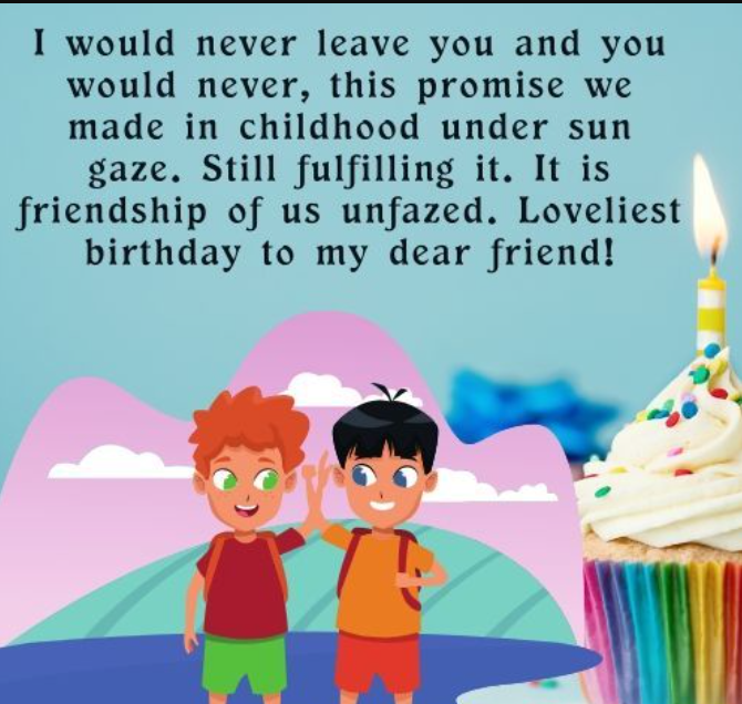 Childhood Friendship Quotes for Birthday Wishes