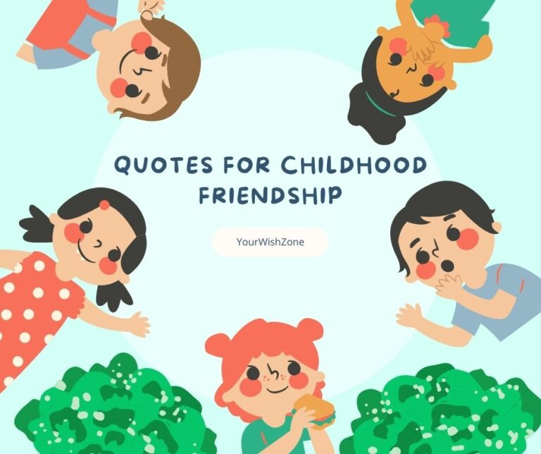 Quotes for Childhood Friendship
