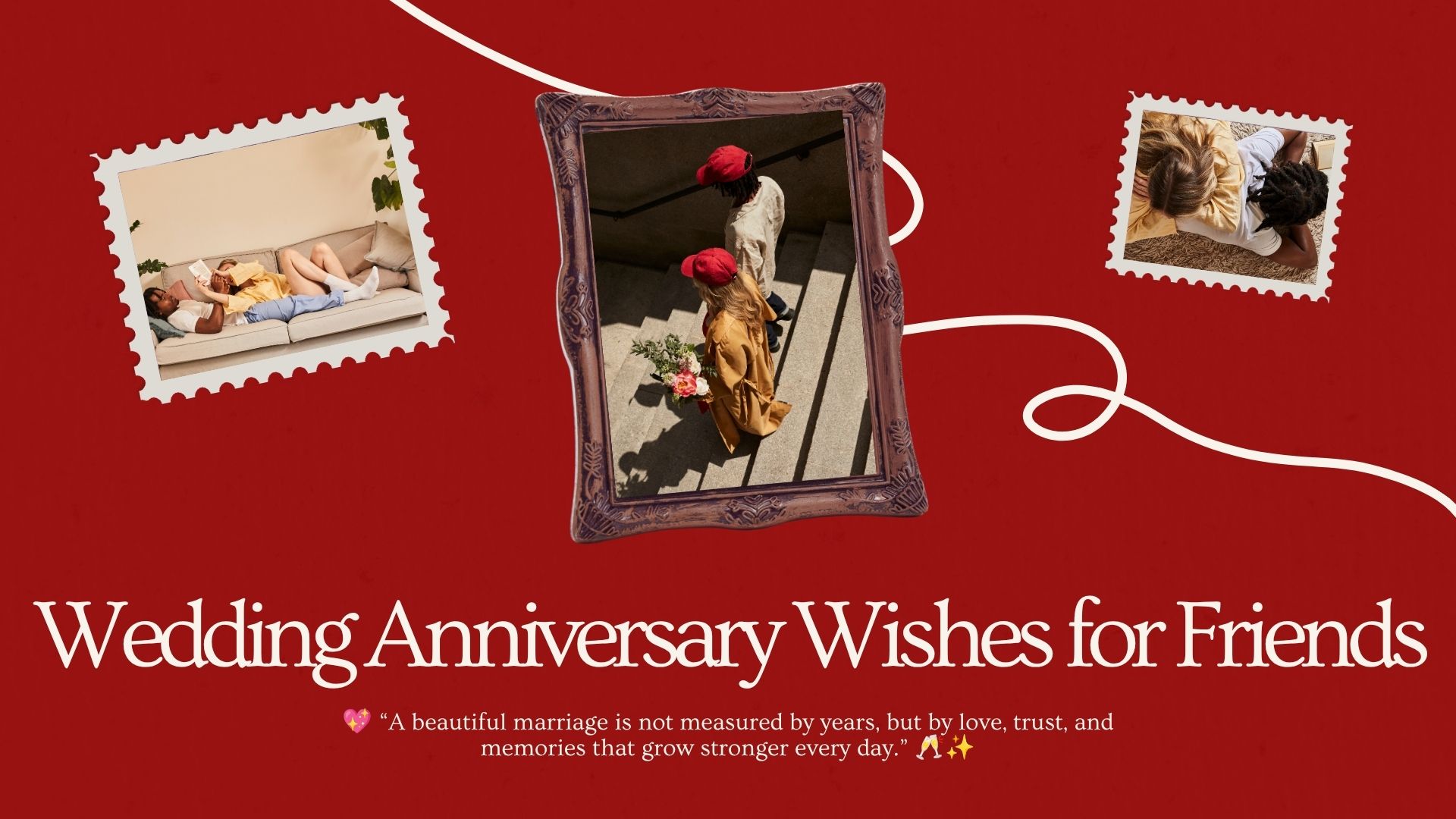 Wedding Anniversary Wishes for Friends