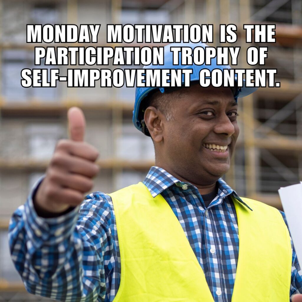 Sarcastic Monday Quotes