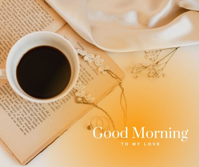 good morning message to my love