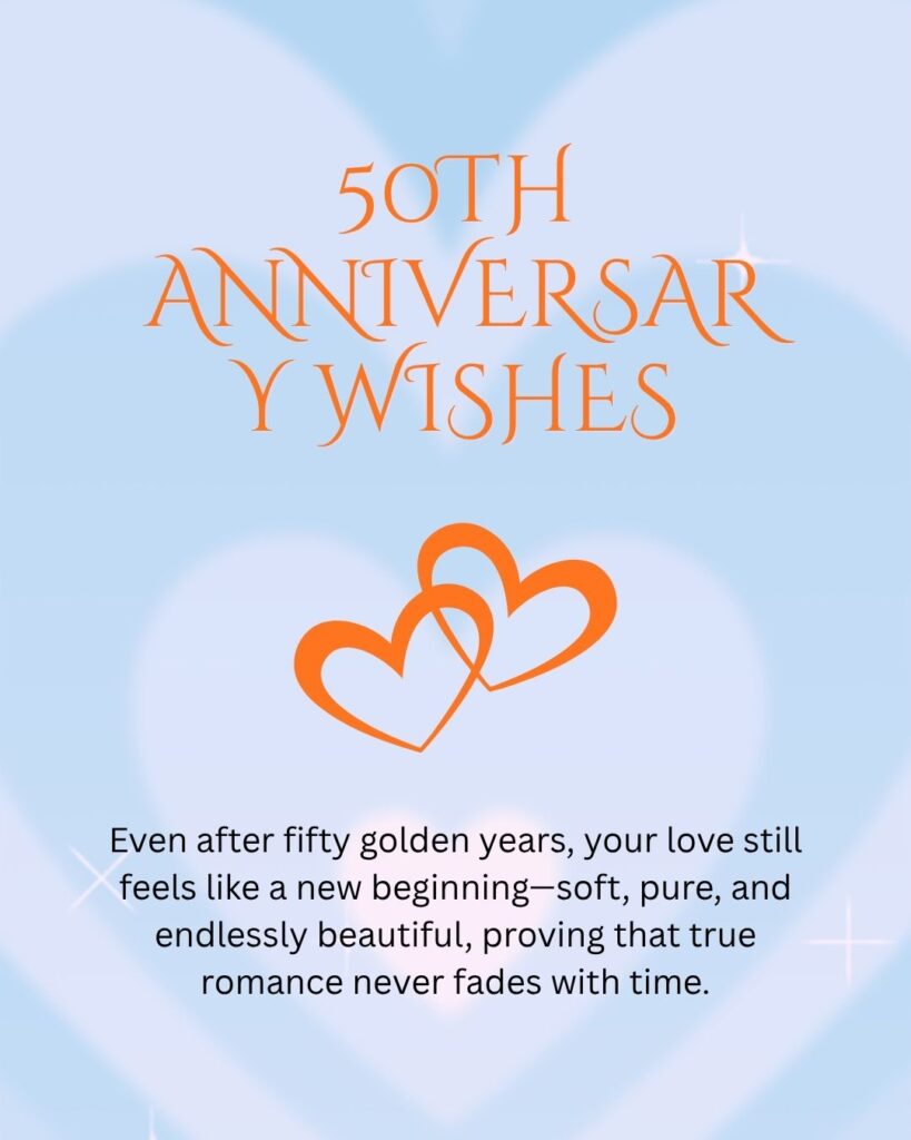 Even after fifty golden years, your love still feels like a new beginning—soft, pure, and endlessly beautiful, proving that true romance never fades with time.