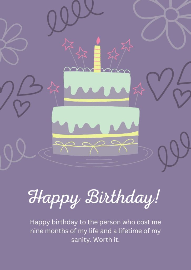 Funny Birthday Wishes From Mom